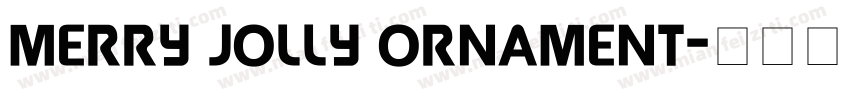 Merry Jolly Ornament字体转换